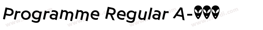 Programme Regular A字体转换